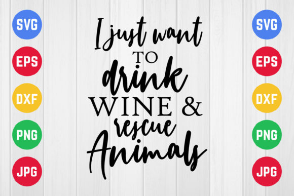 I Just Want to Drink Wine Svg Design Graphics and Crafts Review