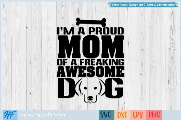I m a Proud Mom of a Freaking Awesome Do Graphics and Crafts