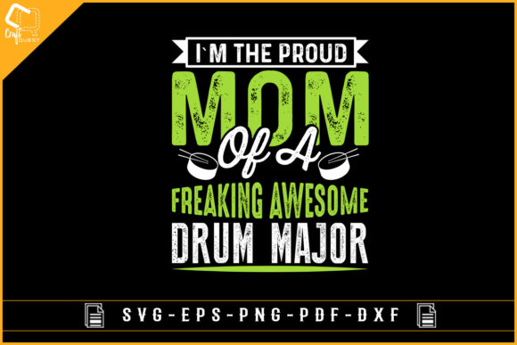 I m the Proud Mom of a Drum Major Tshirt Graphics and Crafts Review