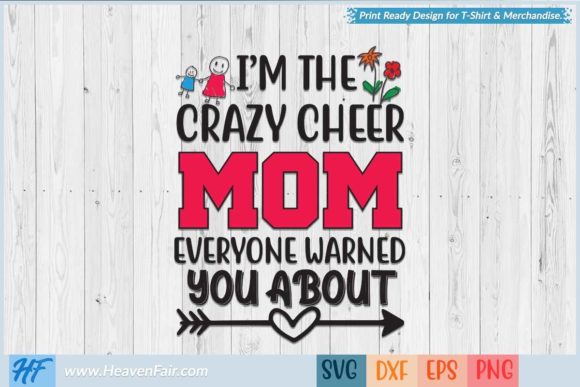 I’m the Crazy Cheer Mom Everyone Warned Graphics and Crafts Review