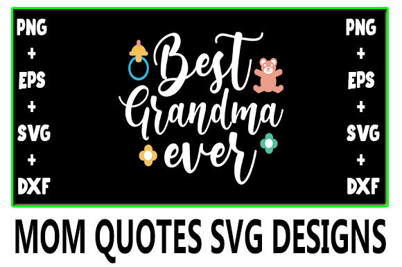 MOM Best Grandma Ever Graphics and Crafts Review