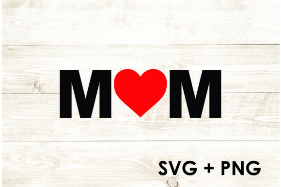Mom - Love Mom Life - I Love Mom Graphics and Crafts Review