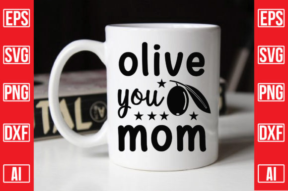 Olive You Mom Graphics and Crafts Review