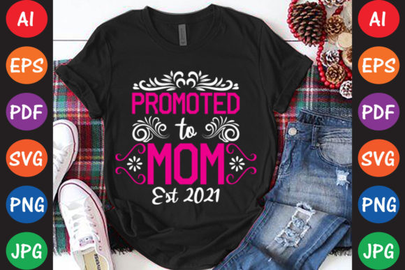Promoted to Mom Est 2021 Embroidery Review